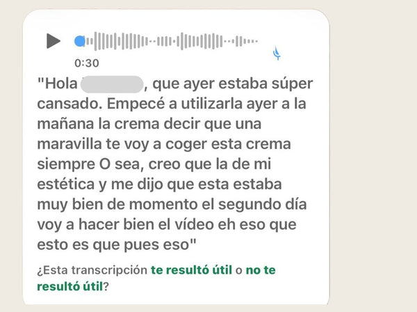 Transcripción de un audio de WhatsApp de una clienta sobre la crema